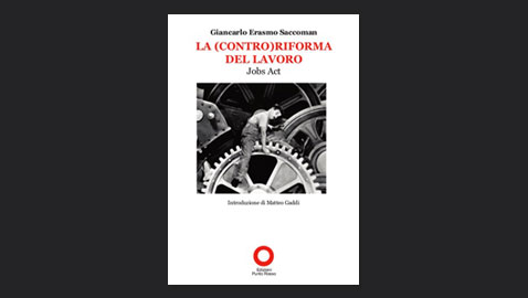 La (contro) riforma del lavoro